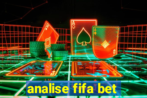 analise fifa bet